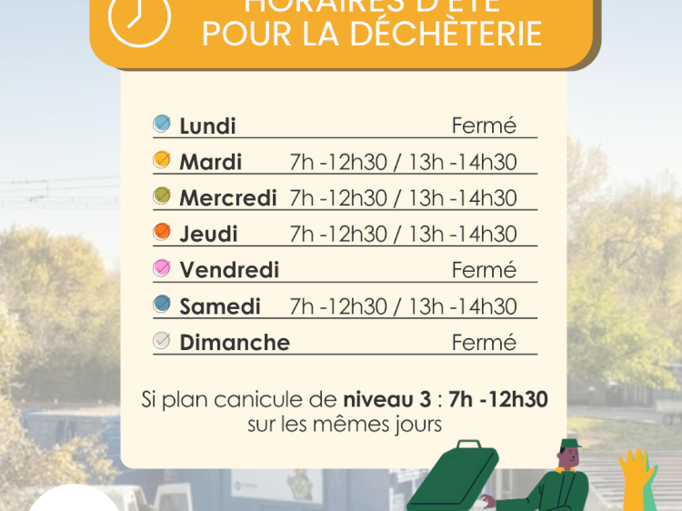 HORAIRES D'ÉTÉ DÉCHETERIE (juillet-août)